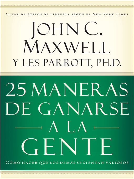 Title details for 25 maneras de ganarse a la gente by John C. Maxwell - Available